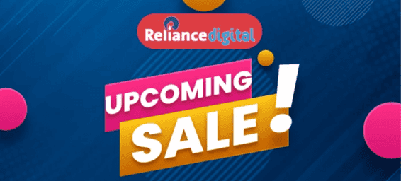 Reliance Digital Upcoming Sales 2025: Latest Offers LIVE